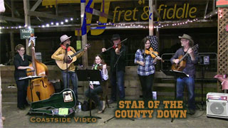 Fret & Fiddle - Star of the County Down - video Link